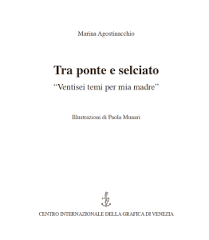 “TRA PONTE E SELCIATO” “TRA PONTE E SELCIATO”