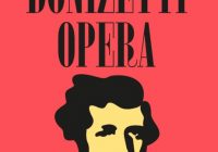 Bergamo Donizetti Opera: ecco il programma ufficiale.