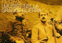 Venezia: un Festival dedicato ai musicisti nella Grande Guerra.
